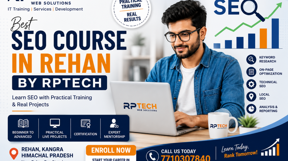 Best SEO Course in Rehan by RPTech – Practical SEO Training in Kangra, Himachal Pradesh