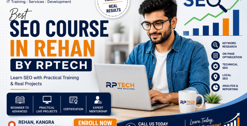 Best SEO Course in Rehan by RPTech – Practical SEO Training in Kangra, Himachal Pradesh